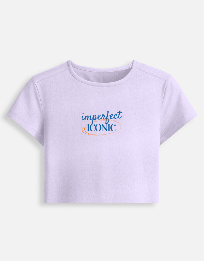 Imperfect Iconic statement quote printed on cropped baby tee