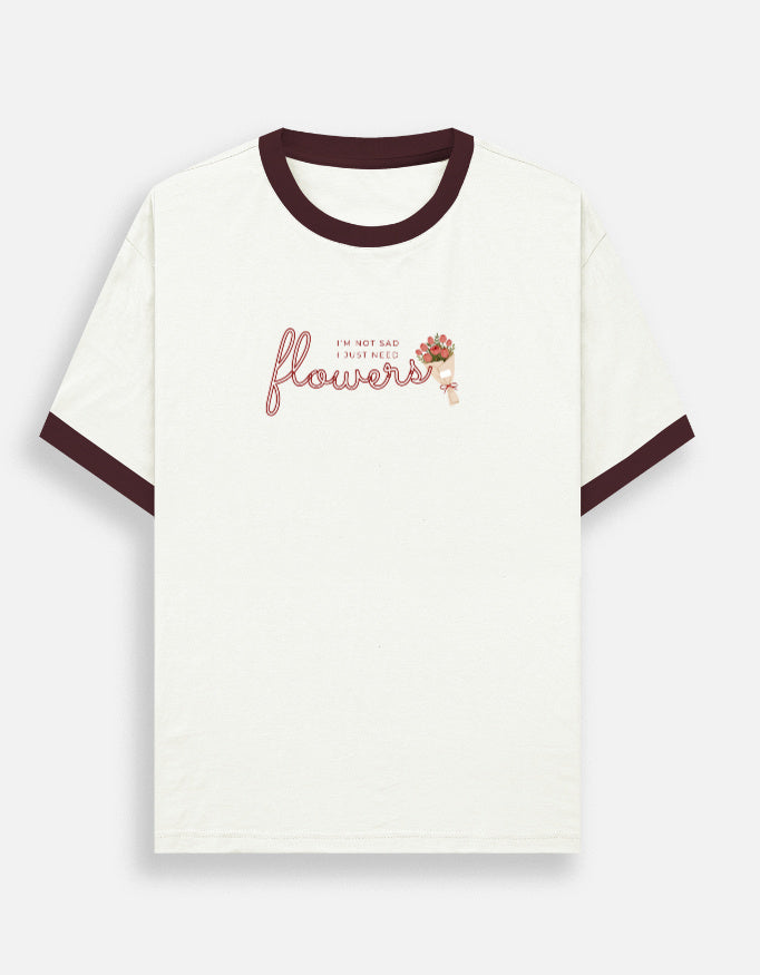 I'm Not Sad I Just Need Flowers quote printed on retro unisex ringer t-shirt