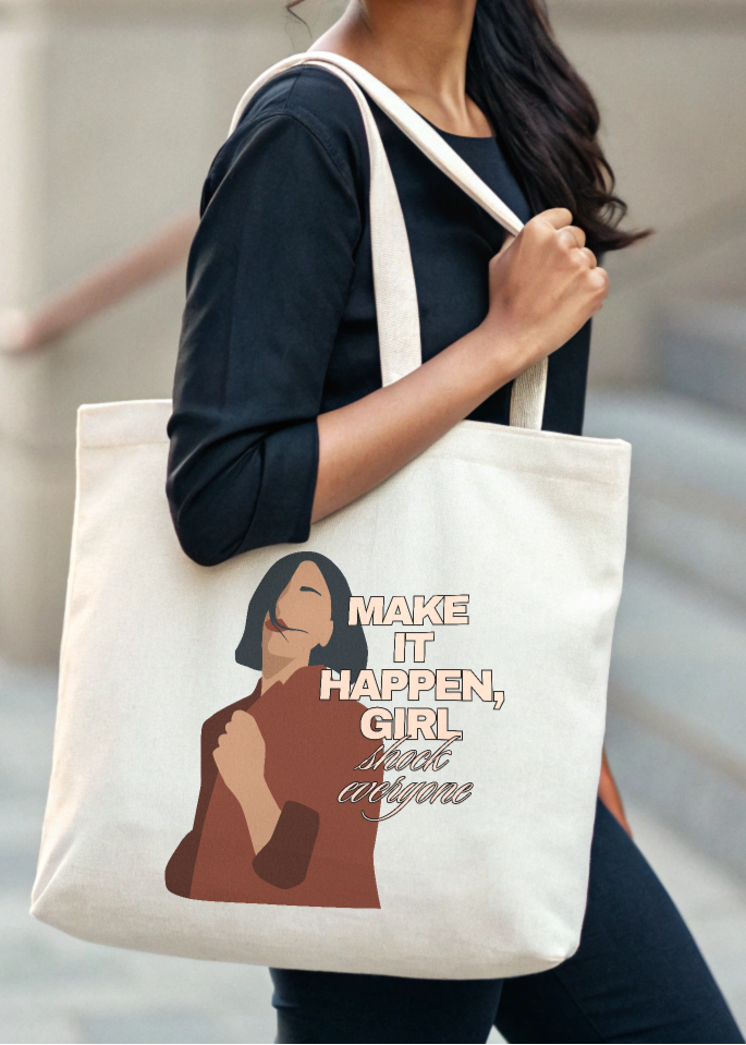 Make It Happen Girl – Tote Bag for Women