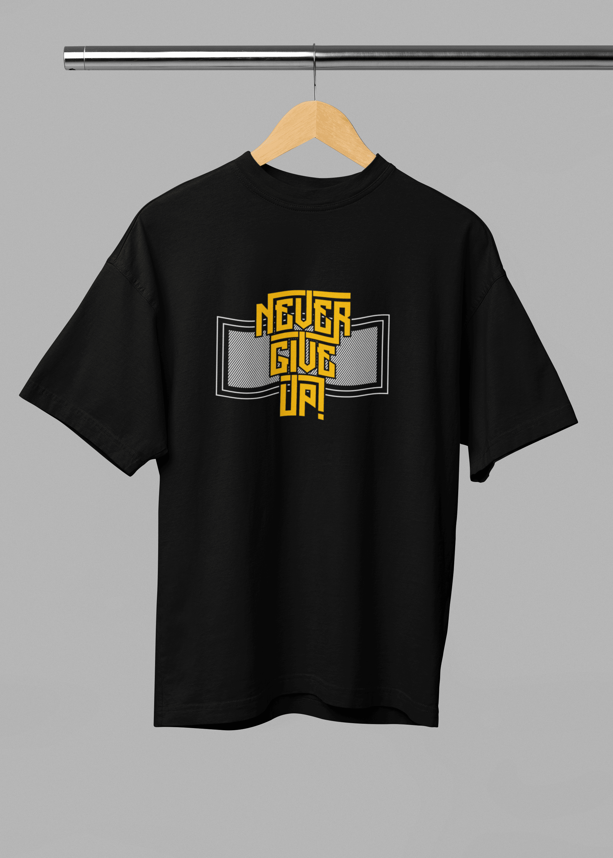 Never Give Up Unisex Oversized Tshirt - Fifth Rebel